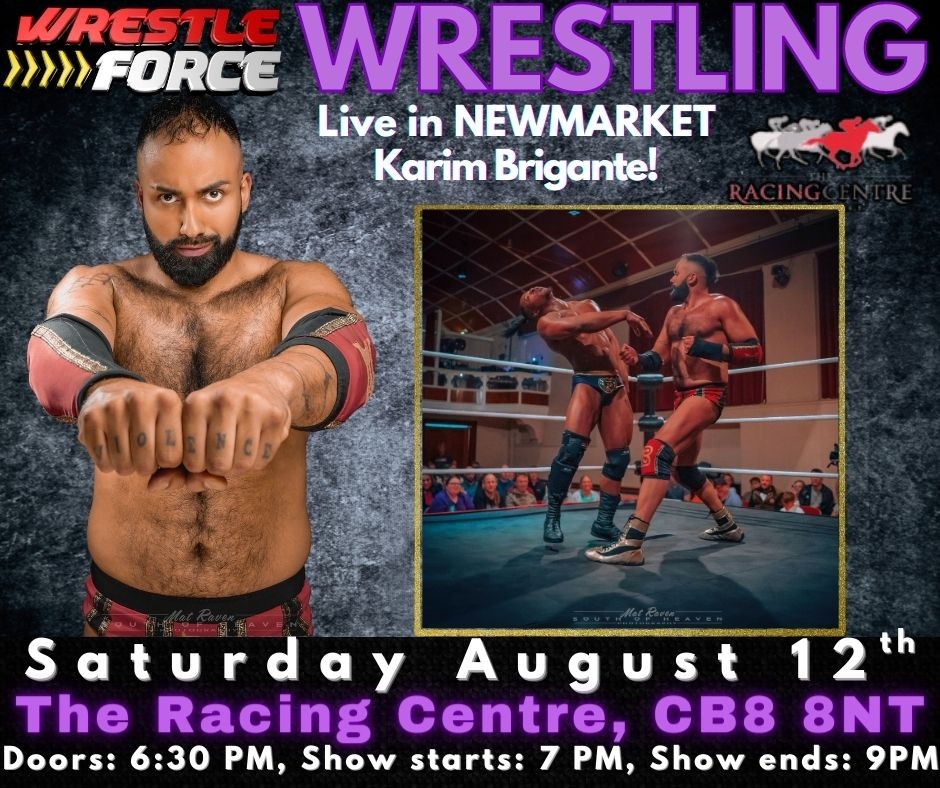 WrestleForce returns to Newmarket August 12th 2023!