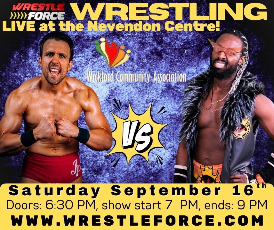 WrestleForce returns to Wickford this Saturday!